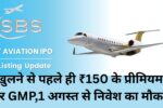 FlySBS Aviation IPO