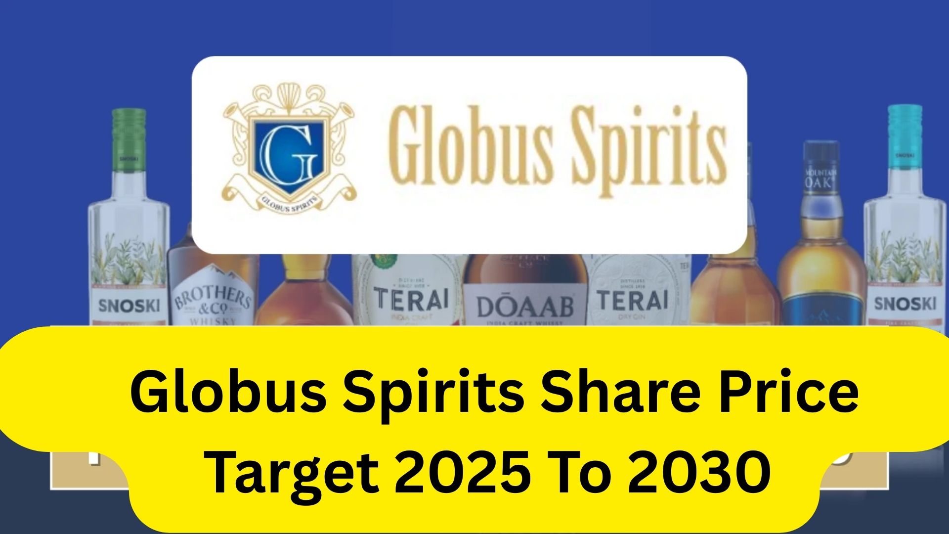 Globus Spirits Share Price