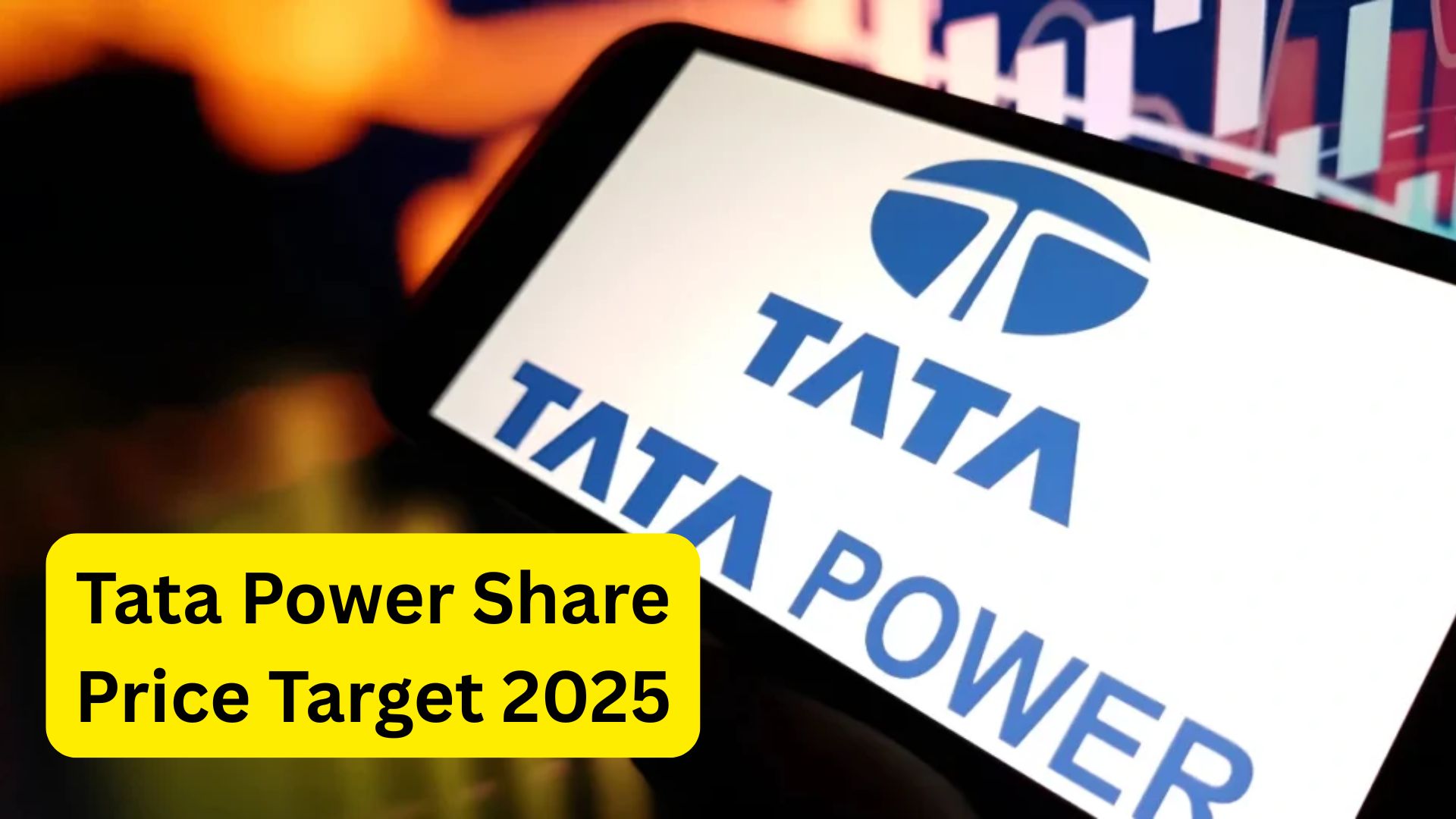 Tata Power Share Price Target 2025